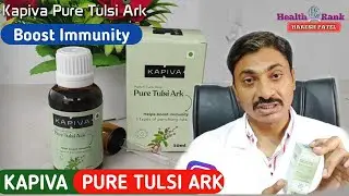 KAPIVA Pure Tulsi Ark | Tulsi Drops benefits || Helps Boost Immunity | 5 type Basil | Health Rank