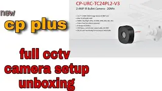 इससे सस्ता सीसी टीवी कैमरा कही नही मिलेगा ।।new cp plus cctv camera setup unboxing