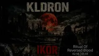 KLDRON - Ritual Of Reversed Blood (Post Punk)