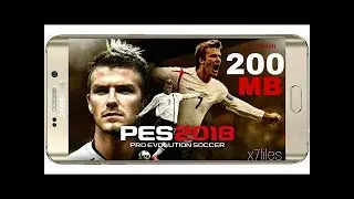 200MB PES 2018 ON ANDROID/IOS || APK+DATA PROOF WITH GAMEPLAY