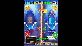 How To Increase Honor Score In Free Fire || Honor Score Kaise Badhaye | Increase Honor Score In FF 🤩
