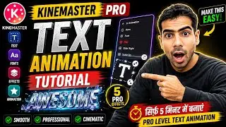 KineMaster Pro Text Animation Tutorial Hindi 2026#KineMaster #TextAnimation