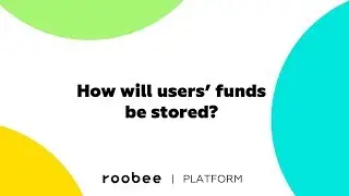 Roobee Wallet, BitGo - How will users&rsquo; funds be stored on the Roobee platform?
