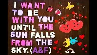 Our Love Story || Timeless Quotes || Strong Bond || Trust || Real Affection || A&F Channel