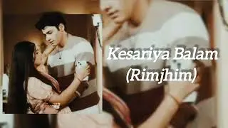 Kesariya Balam full song | rimjhim serial | sameer and rimjhim 