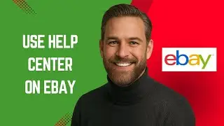 Как пользоваться справочным центром eBay &mdash; Учебное пособие по eBay для начинающих