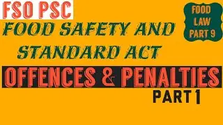 Food safety laws| Food safety and standard act||offences and penalties#fso_psc #kpsc