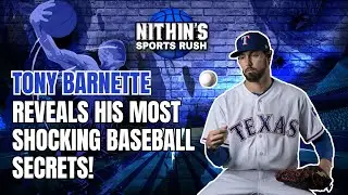 From MLB to Japan: Tony Barnette&rsquo;s Baseball Journey