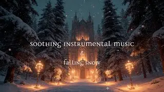 Soothing Instrumental Music & Falling Snow, Fantasy Ambience