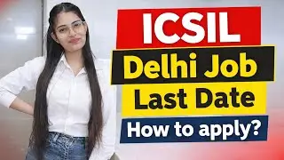 ICSIL recruitment 2026 💯 Delhi job 🎯 last date 📅 how to apply 🤔