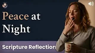 Christian Sleep Meditation for Nighttime Anxiety | Peaceful Rest for the Anxious Mind