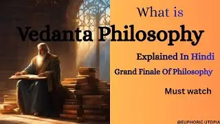 Vedanta Explained:♌️ Real Brahman, ☯️Maya & Self &mdash; 📖Life-Changing Indian Philosophy