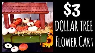DOLLAR TREE $3 FLOWER CART DIY | HOME DECOR DUPE AT HOME STORE