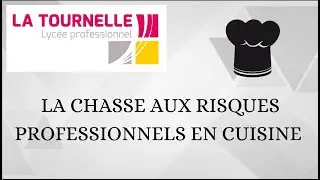 LA CHASSE AUX RISQUES PROFESSIONNELS EN CUISINE 2023
