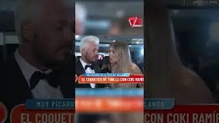 😍FOGOSO REENCUENTRO entre TINELLI y COKI RAM&Iacute;REZ