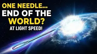 What If a Needle Hit Earth at the Speed of Light?