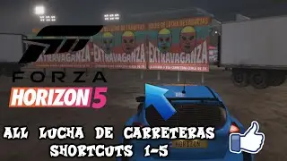 Forza Horizon 5: All Lucha De Carreteras Shortcuts! (1-5)