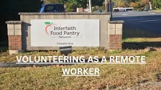 A DAY IN MY LIFE AS A REMOTE WORKER: VOLUNTEERING AT A PANTRY|| My American Reality