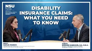 Disability Insurance Claims: What You Need to Know with Edward Dabdoub, J.D., M.B.A.