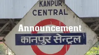 Clear Announcement At Kanpur Central Railway Station