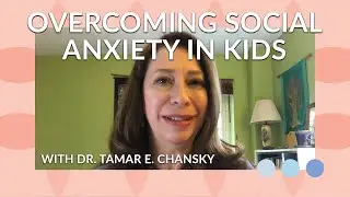 Overcoming Social Anxiety in Kids: Helping Kids Feel Confident and Confident in Social Situations