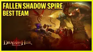 [S3] Shadow Fallen Spire &mdash; Лучшая команда для ралли | Dragonheir: Silent Gods x Dragonstride