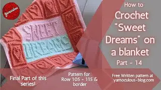 Easy crochet blanket pattern | How to crochet words  and crochet hearts on a blanket - 14 |