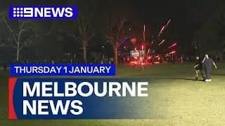 9News Melbourne | Thursday January 1 2026 | Full Episode