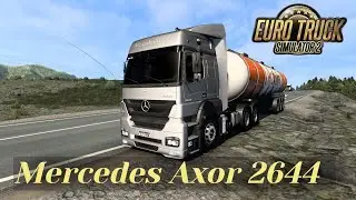Мод&laquo; Mercedes Axor &raquo;2644 v1.0  Euro Truck Simulator 2 (v1.40.x)