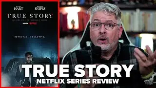 True Story (2021) Netflix Limited Series Review