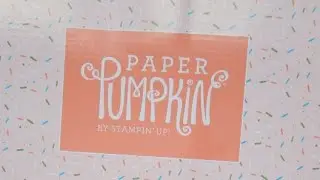 December 2022 Paper Pumpkin Unboxing  & Giveaway - Good Things Come In Small Packages