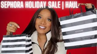 Sephora  Holiday Sale Haul