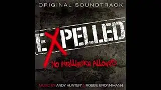 EXPELLED (documentary) - Main Theme soundtrack
