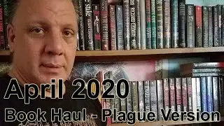 April 2020 Book Haul - Plague Version