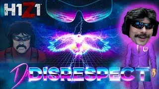 FUNNIEST DR DISRESPECT H1Z1 MOMENTS EPISODE 33