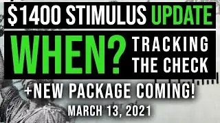 $1,400 Stimulus Check Update! TRACKING STIMULUS CHECKS! +Next Stimulus Package Update 03/13/2021