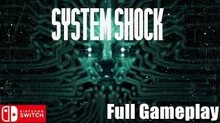 Nintendo Switch 1 | System Shock Gameplay Walkthrough
