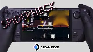Steam Deck Gameplay | SpiderHeck | Steam OS