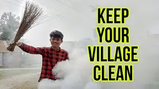 VILLAGE CLEANING CAMPAIGN |  CLEAN MY SPACE