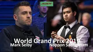 Noppon Saengkham vs Mark Selby W G P 2019 ( Short Form )