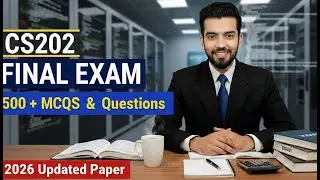 Cs202 final term Exam Paper 2026 | Cs202 Final Term exam Importan MCQS & Questions 🙋