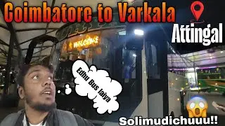 Night Bus Journey: Coimbatore to Varkala 🚌✨ | Travel Vlog Ep 1 