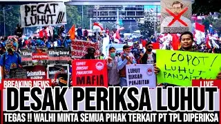 TELAN JUTAAN KORBAN !!  WALHI MINTA SEMUA PIHAK TERKAIT PT TOBA PULP DIPERIKSA TERMASUK LUHUT!