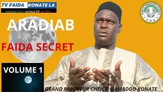 FAIDA SECRET TRÈS IMPORTANT SUR RADJAB PAR CHEICK MAMADOU KONATÉ DIT HAIDARA JUNIOR VOLUME 1