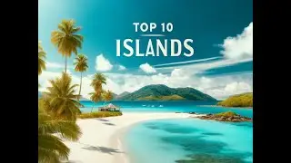 Top 10 Budget Friendly Islands to Visit in 2024