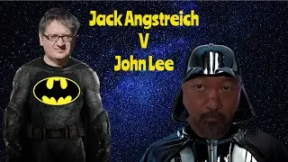 Jack Angstreich v John Lee ( RAGE WARNING )