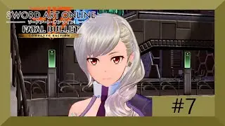 Sword Art Online: Fatal Bullet - Complete Edition part 7 no commentary