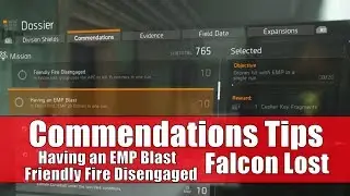 Commendations Tips | Having an EMP Blast | Friendly Fire Disengaged | The Division 1.8.3