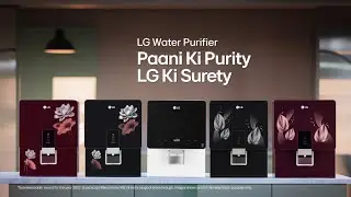 LG Water Purifier - Paani Ki Purity, LG Ki Surety