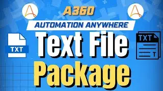Master Text File Automation in 15 Minutes | Automation Anywhere A360 Tutorial